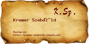 Kremer Szebáld névjegykártya